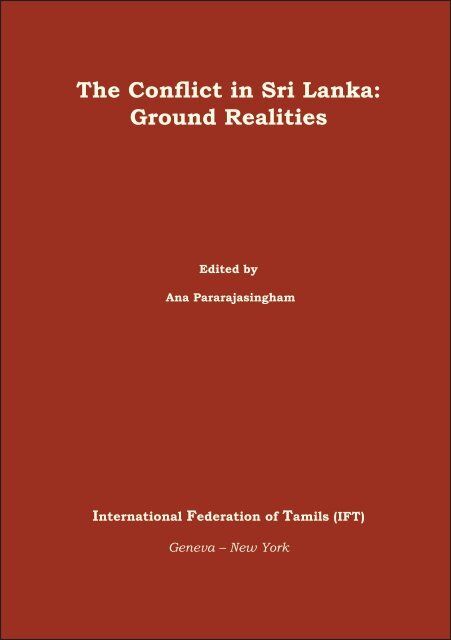 Conflict in Sri Lanka: Ground Realities - Tamil Nation & Beyond