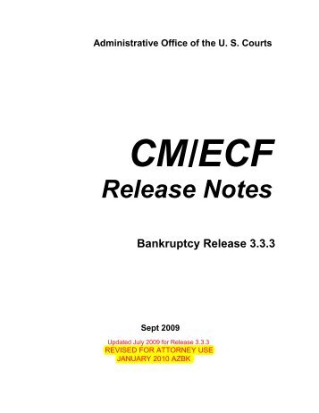 CM/ECF Release Notes, Bankruptcy Release 3.3.2 - U.S. Courts