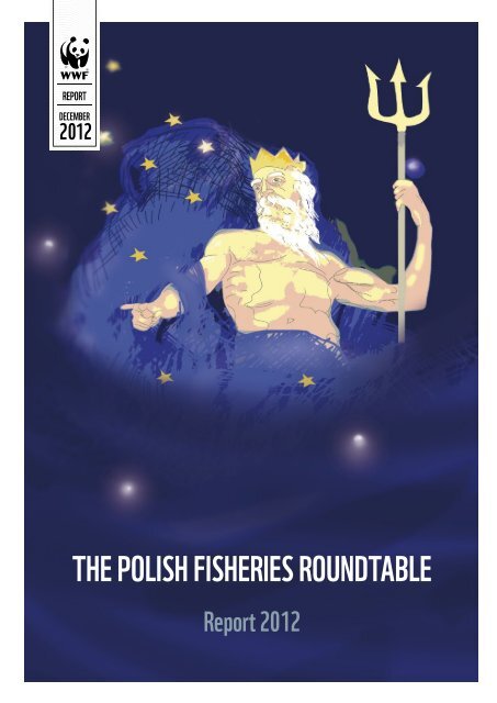 THE POLISH FISHERIES ROUNDTABLE - WWF