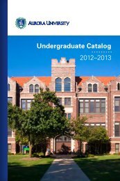 Undergraduate Catalog 2012â2013 - Aurora University