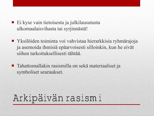 Arkipäivän rasismi koulussa - Edu.fi