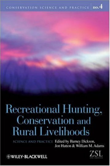 Recreational Hunting, Conservation and Rural Livelihoods