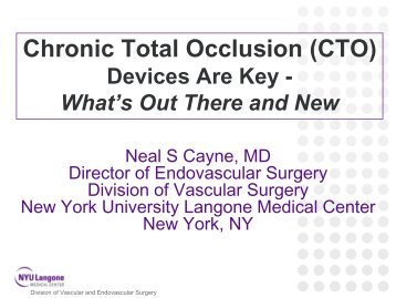 Chronic Total Occlusion (CTO) Devices Are Key - VascularWeb
