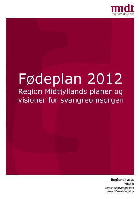 Fødeplan i høring - Region Midtjylland