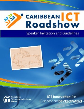 10 Speaker Guideline.. - Caribbean ICT Roadshow