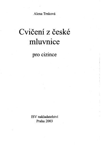 Trnková A. Cvičení z české mluvnice pro cizince