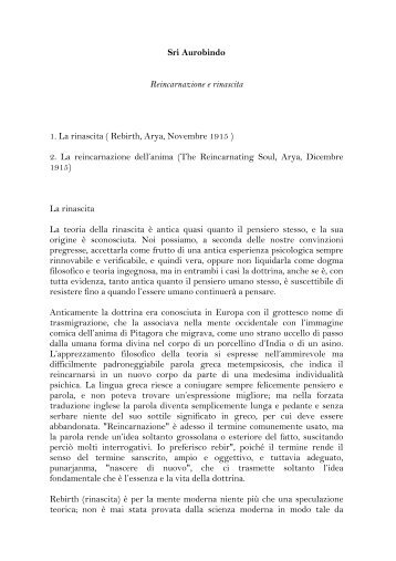 Sri Aurobindo Reincarnazione e rinascita 1. La rinascita ... - In quiete