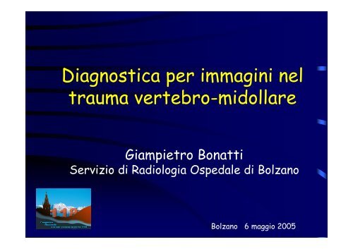 D l Diagnostica per immagini nel trauma vertebro midollare trauma ...