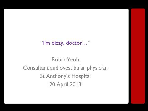 Dr Robin Yeoh, I'm Dizzy Doc - St Anthony's Hospital