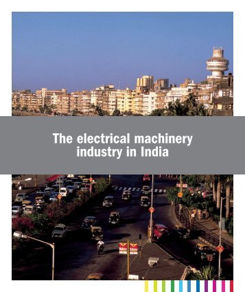 The electrical machinery industry in India - TeknikfÃ¶retagen