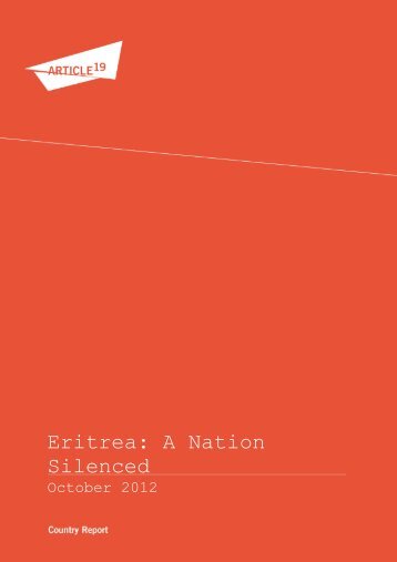 Eritrea: A Nation Silenced - Article 19