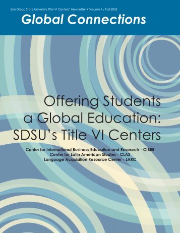 Offering Students a Global Education: SDSU's Title VI Centers (pdf)