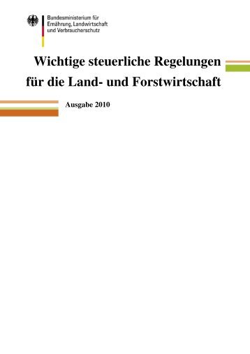 Wichtige steuerliche Regelungen für die Land- und ... - BMELV