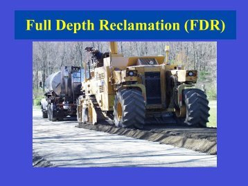 Full Depth Reclamation (FDR) - EJ Breneman, LP