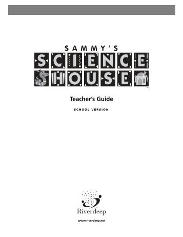 Sammy's Science House Teacher's Guide, School Version