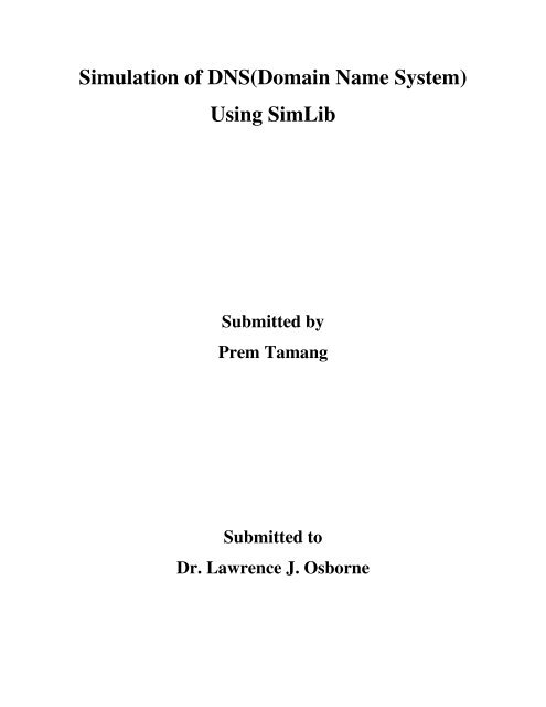 Simulation of DNS(Domain Name System) Using SimLib