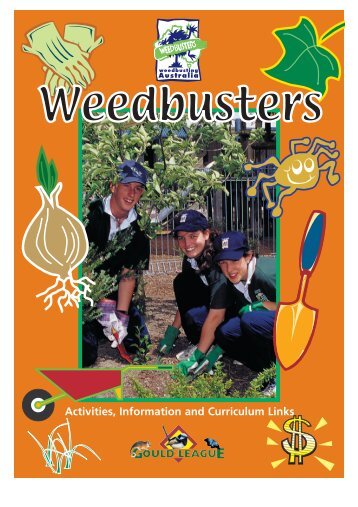 Weedbusters - Activities, Information and ... - Weeds Australia