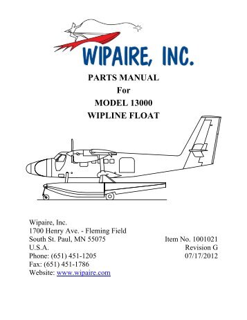 PARTS MANUAL For MODEL 13000 WIPLINE FLOAT - Wipaire Inc.
