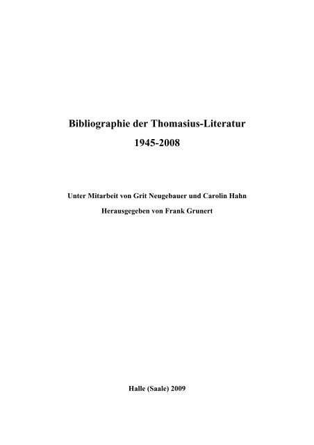 Bibliographie der Thomasius-Literatur 1945-2008 - IZEA - Martin ...