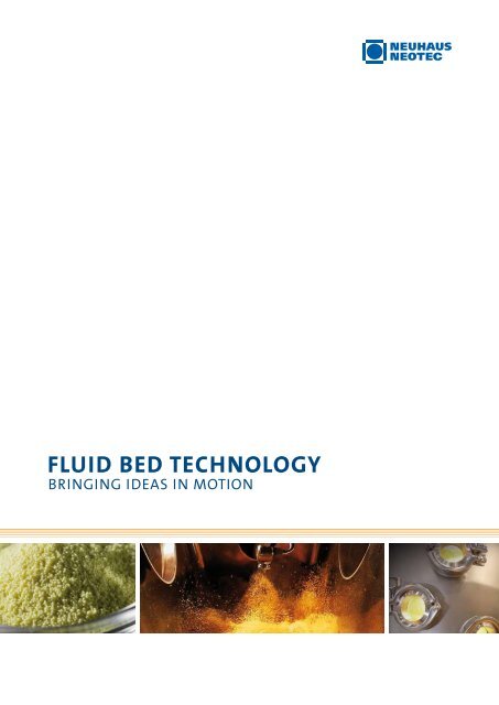 Neuhaus Neotec 'Fluid Bed Technology' - Vision Engineers