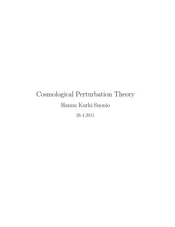 Cosmological Perturbation Theory, 26.4.2011 version