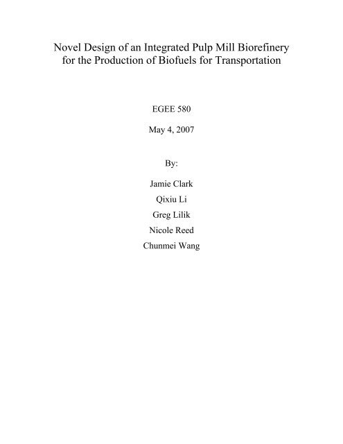 Novel Design of an Integrated Pulp Mill Biorefinery for the ...