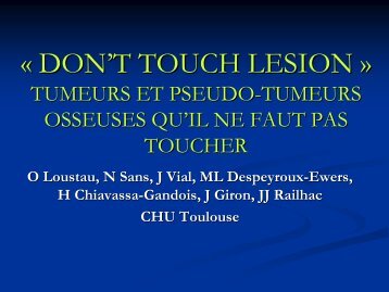 Â« DON'T TOUCH LESION Â»