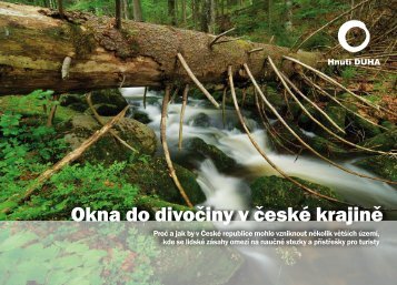 Okna do divoÄiny v ÄeskÃ© krajinÄ - HnutÃ­ DUHA