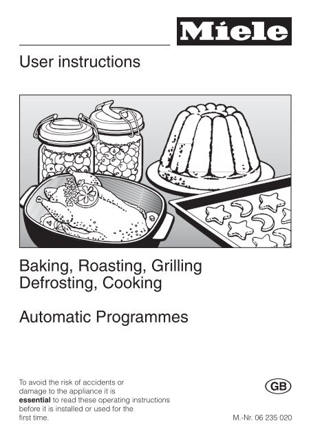 User instructions Baking, Roasting, Grilling Defrosting, Cooking ...