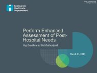 Perform Enhanced Assessment of Post- Hospital Needs