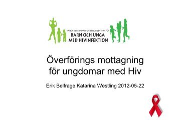 ÃverfÃ¶rings mottagning fÃ¶r ungdomar med Hiv - Infektion.net