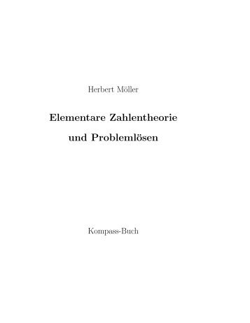 Elementare Zahlentheorie und Problemlösen - Mathematik und ...