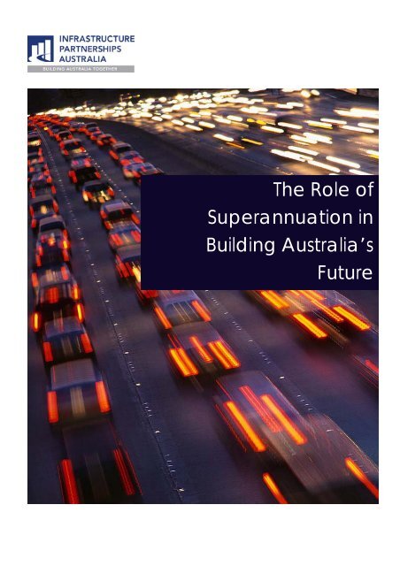 The Role of Superannuation in Building Australia's Future