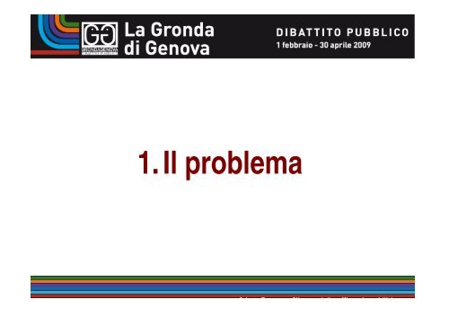 Commissione per il dibattito pubblico sulla Gronda di ... - Urban Center