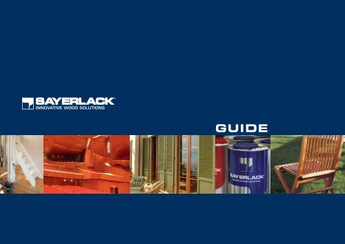 Sayerlack  CLEAR COATINGS FOR WOOD: HOW TO CHOOSE THE BEST ONE