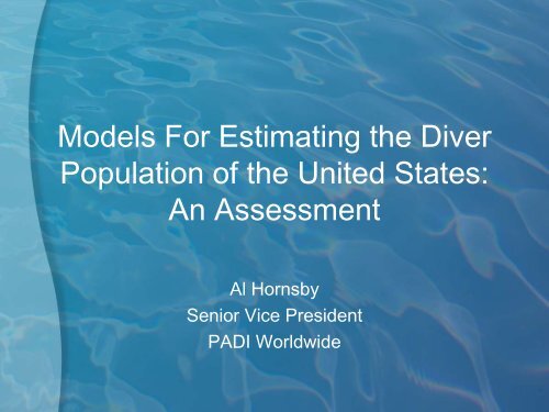 Models For Estimating the Diver Population of the United States: An ...
