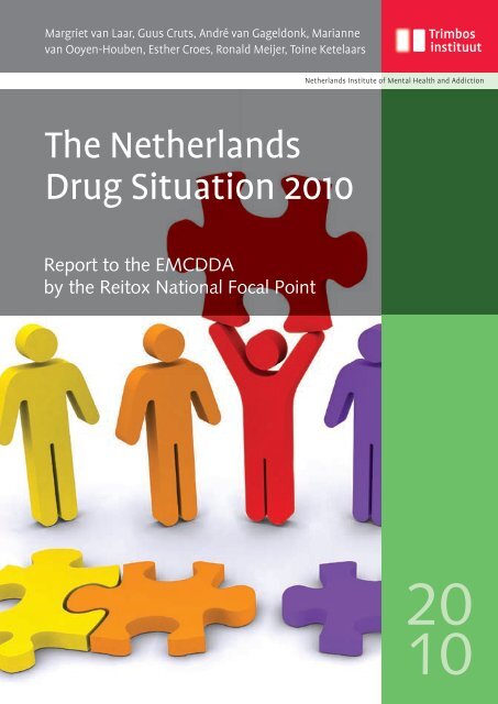 The Netherlands Drug Situation 2010 - Trimbos-instituut