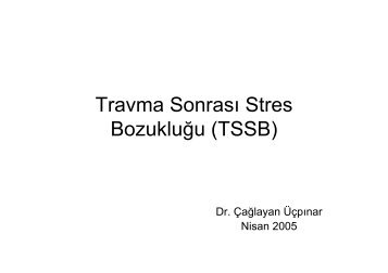 Travma SonrasÄ± Stres BozukluÄu (TSSB)