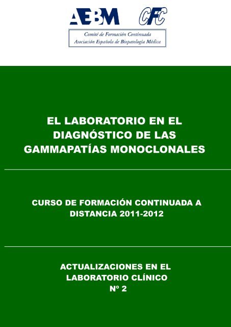el laboratorio en el diagnÃ³stico de las gammapatÃ­as monoclonales
