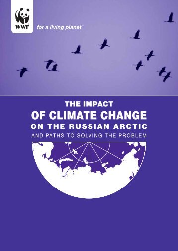 Impact of Climate Change on the Russian Arctic and Paths to ... - WWF