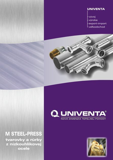 RÃºrky a tvarovky z nÃ­zkouhlÃ­kovej ocele M-Steel - Univenta