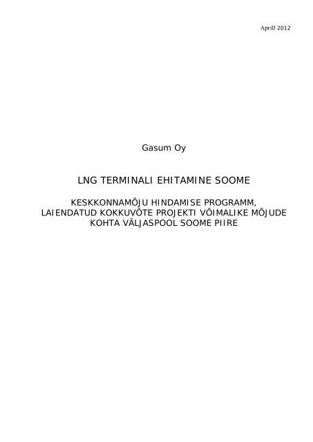 LNG terminali ehitamine Soome, KMH programmi kokkuvõte (eesti ...