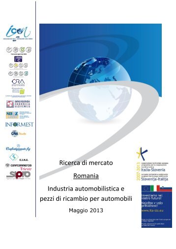 Ricerca di mercato Romania Industria automobilistica e pezzi ... - iCon