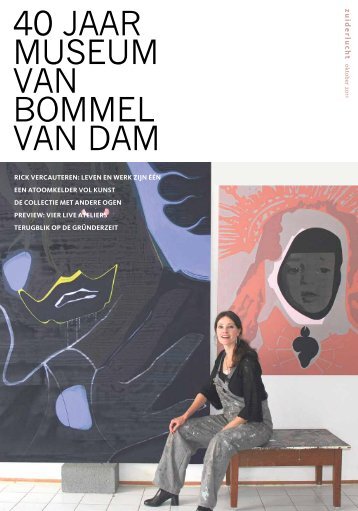 40 JAAR MUSEUM VAN BOMMEL VAN DAM - Zuiderlucht
