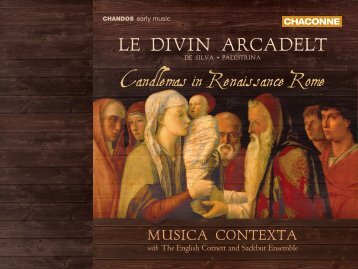 Candlemas in Renaissance Rome Le Divin ArcADeLt - Chandos