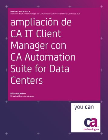 ampliaciÃ³n de CA IT Client Manager con CA ... - CA Technologies