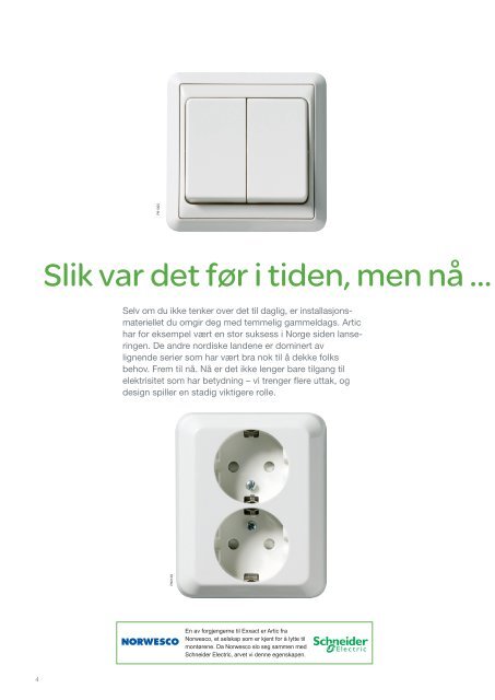 Ta spranget til Exxact installasjoner Norges ... - Schneider Electric