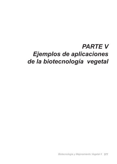 Parte V Ejemplos De Aplicaciones De La Biotecnologaa Argenbio