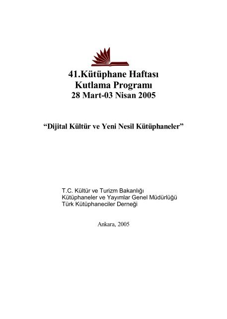 41.Kütüphane Haftası Kutlama Programı - Kültür ve Turizm Bakanlığı