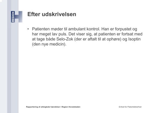 Rapportering af utilsigtede hÃ¦ndelser i Region ... - EPJ-Observatoriet